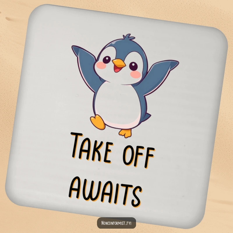 Funny kawaii penguin character with mismatched wings attempting to fly, printed on a drink coaster for humorous table protection.