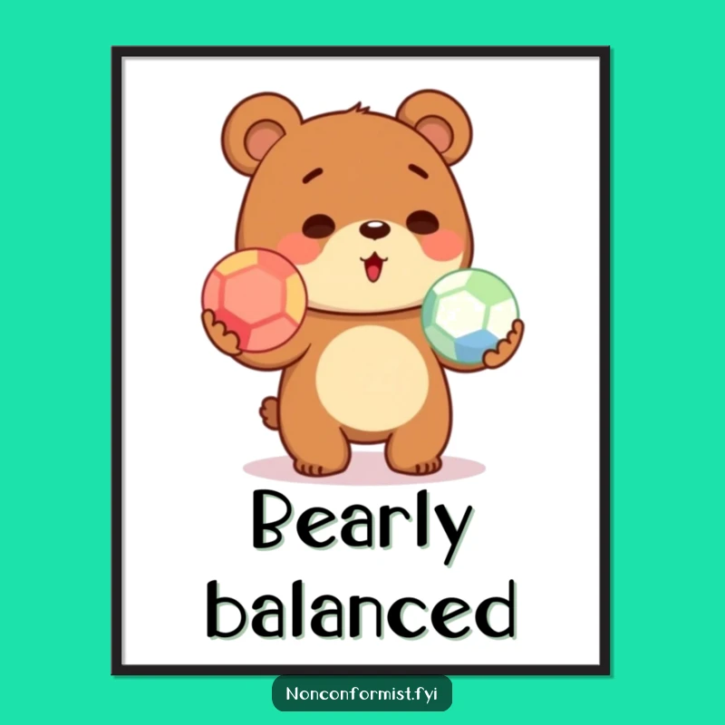 Funny Juggling Bear Poster: Whimsical Art for Your Walls!