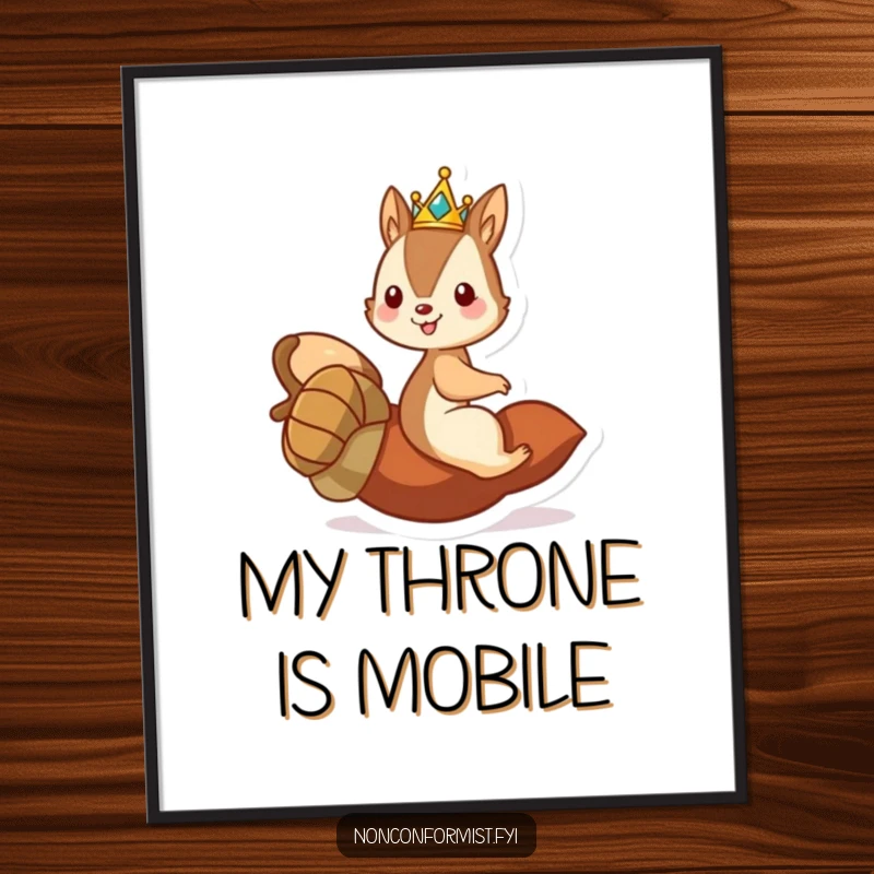 Funny poster art of a mischievous squirrel king in a crown riding a giant acorn downhill with glee.