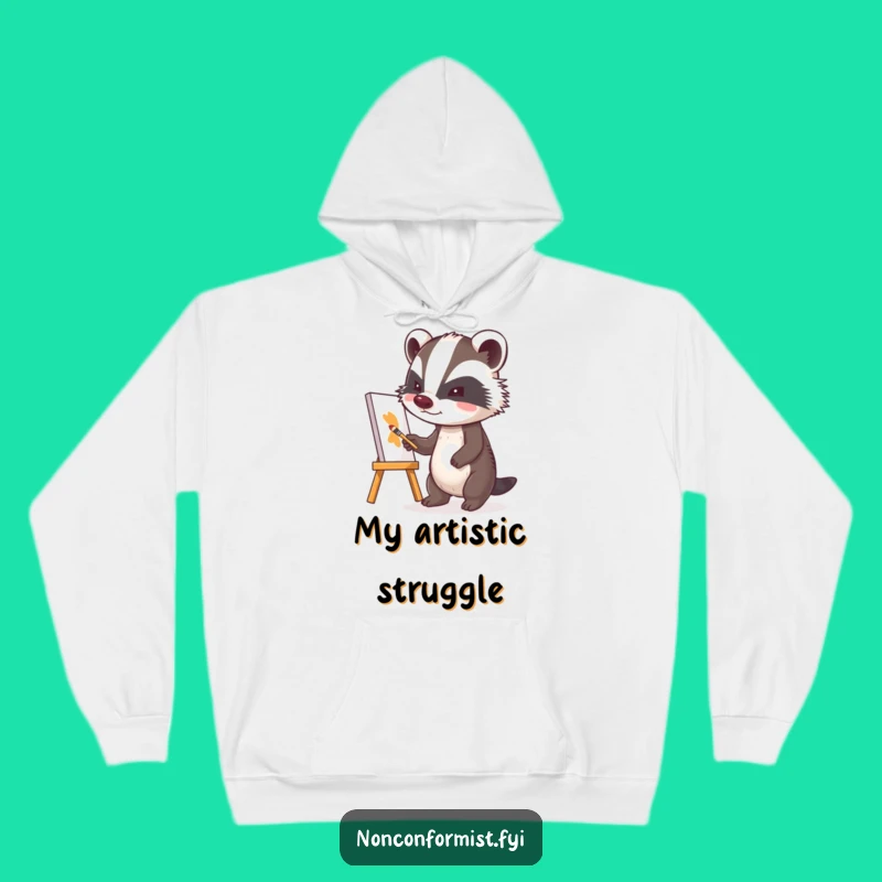 Funny Badger Artist Hoodie: Cozy Up with Creative Determination!