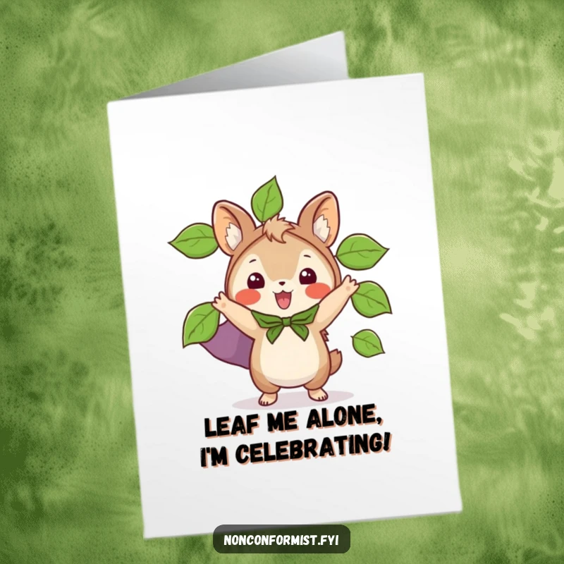 Funny Free Printable Birthday Card: Small animal hero in a cape made of leaves lands energetically for a birthday wish.