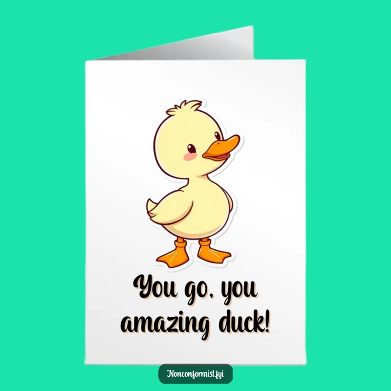 Free Printable Congrats Card: Cheerful Duck's Funky Boot - Hilarious Downloadable Gift