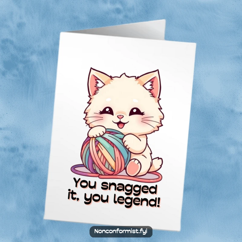 Funny free printable congratulations card showing a happy cat playing with a colorful yarn ball, creating a delightful mess.