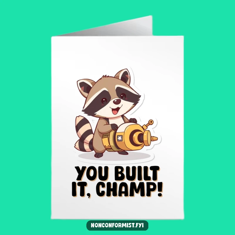 Free Printable Congrats Card: Raccoon Contraption Success - Funny Downloadable Achievement Gift