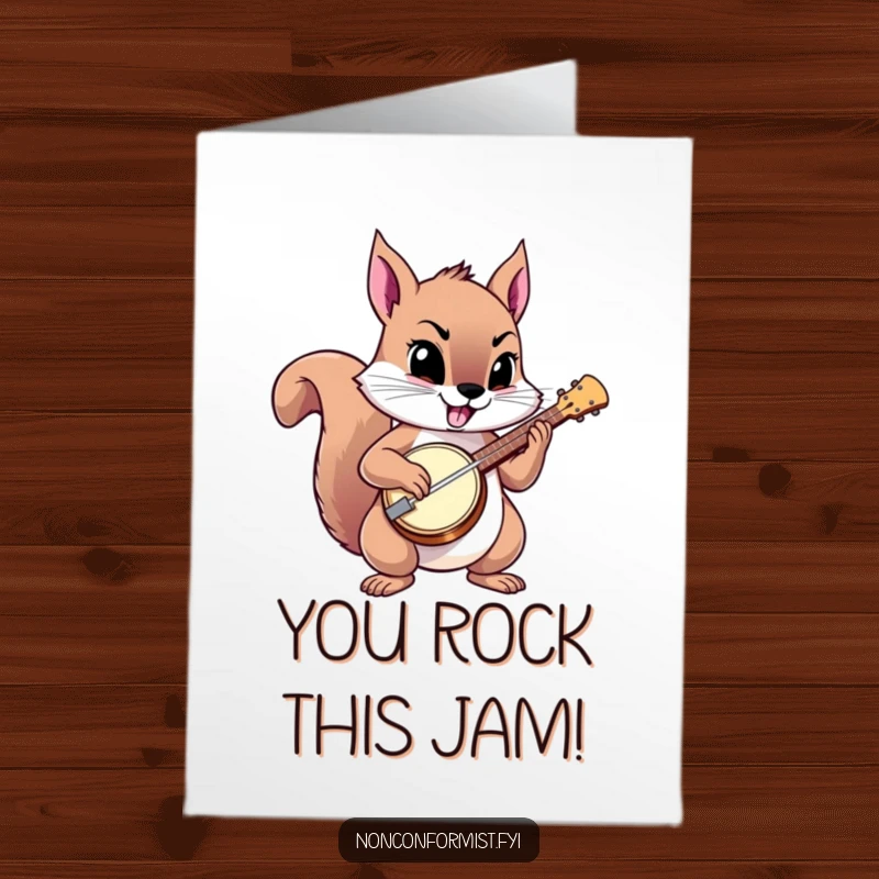 Free printable congratulations card: A proud squirrel plays a tiny banjo with a defiant, happy expression.
