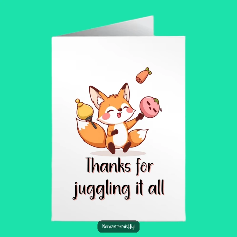 Free Printable Fox Thank You Card: Juggling character, perfect funny downloadable gift for showing appreciation.