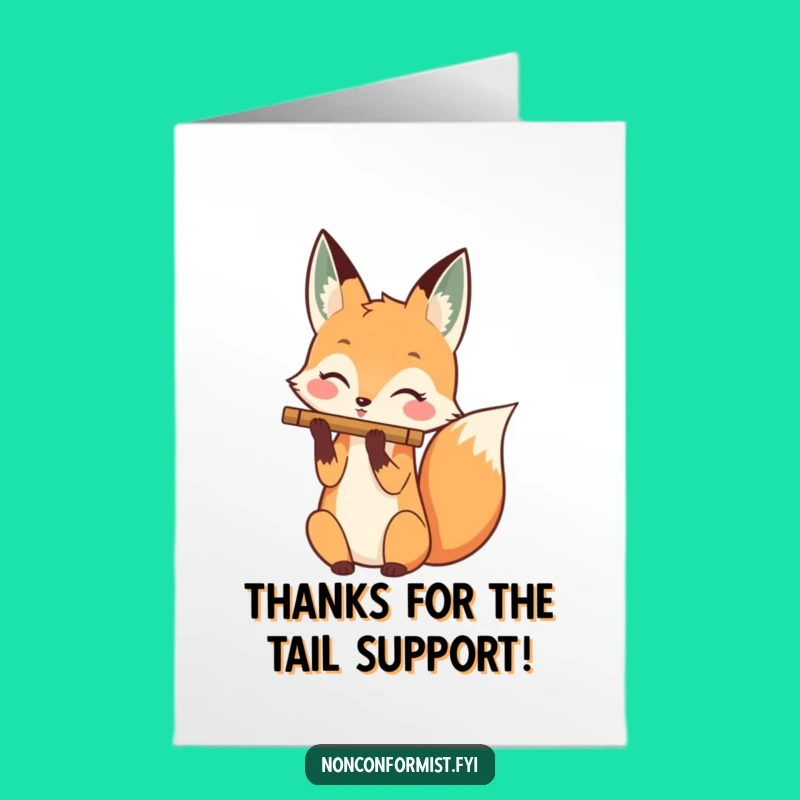 Free Printable Thank You Card: Fox Playing Flute Tail - Humorous Downloadable Appreciation Gift