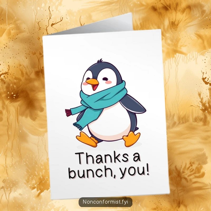 Funny Free Printable Thank You Card: A penguin in a colorful scarf hilariously trips, conveying thanks with humor.
