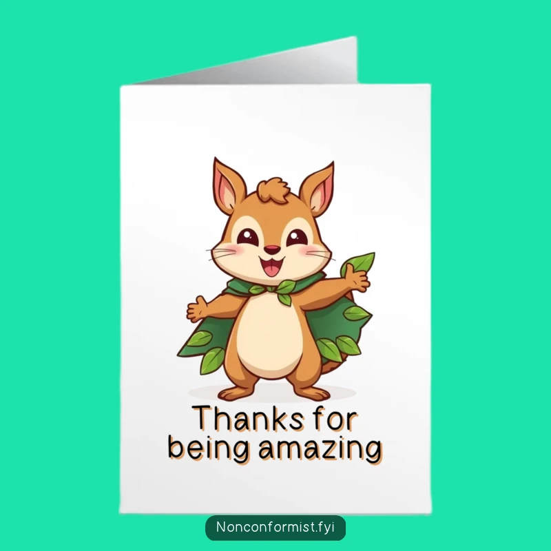 Free Printable Squirrel Thank You Card - Funny Heroic Downloadable Gift for Gratitude